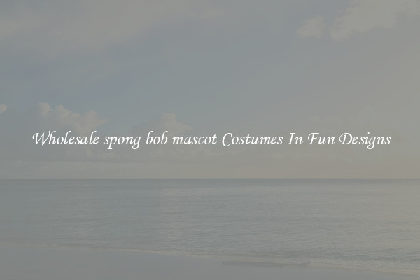 Wholesale spong bob mascot Costumes In Fun Designs