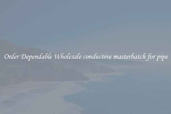 Order Dependable Wholesale conductive masterbatch for pipe