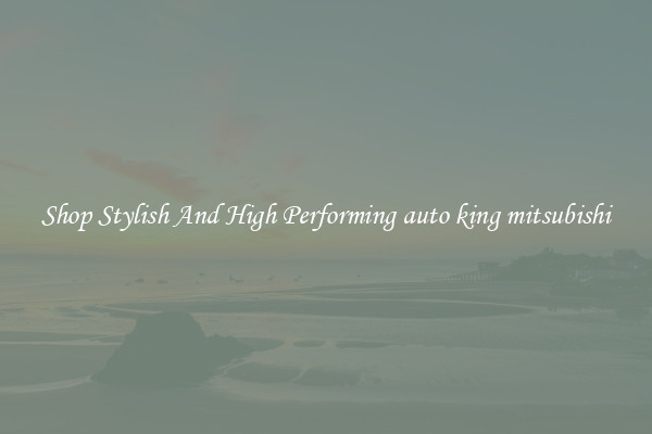 Shop Stylish And High Performing auto king mitsubishi