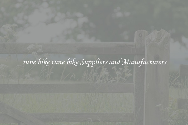 rune bike rune bike Suppliers and Manufacturers