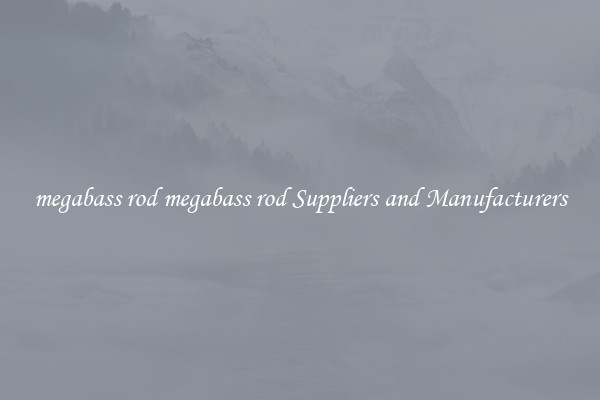 megabass rod megabass rod Suppliers and Manufacturers